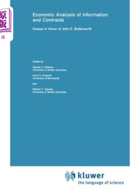 海外直订Economic Analysis of Information and Contracts: Essays in Honor of John E. Butte 信息与合同的经济学分析：纪