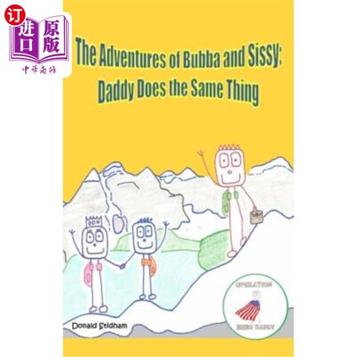 海外直订The Adventures of Bubba and Sissy: Daddy Does the Same Thing 布巴和茜茜的冒险:爸爸也做同样的事情