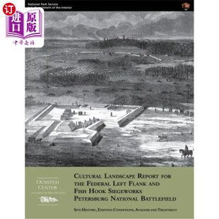 and Landscape Left 海外直订Cultural Fish 联邦左翼和鱼钩围场 for Siegeworks Report 文化景观报告 Federal Hook Flank