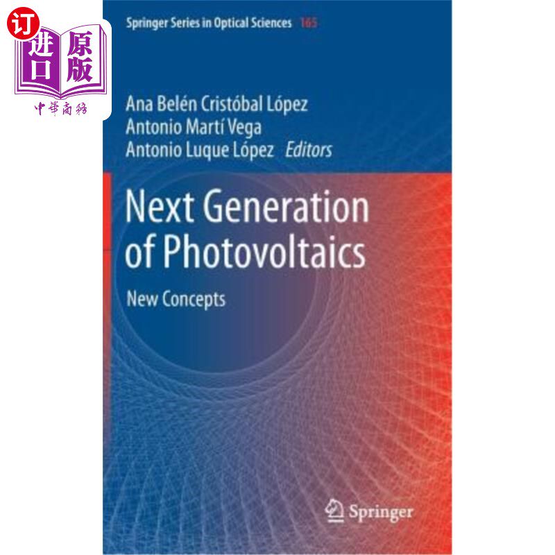 海外直订Next Generation of Photovoltaics: New Concepts 新一代光伏：新概念