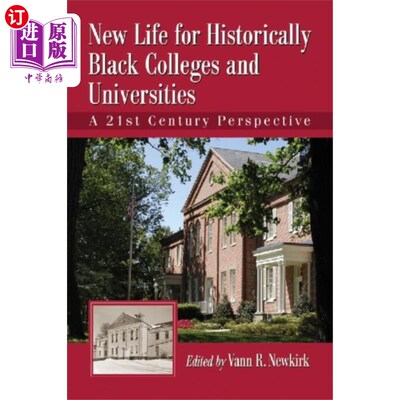 海外直订New Life for Historically Black Colleges and Uni... 历史上黑人学院和大学的新生活