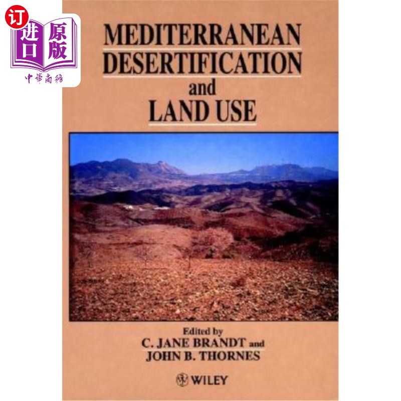 海外直订Mediterranean Desertification and Land Use 地中海荒漠化与土地利用