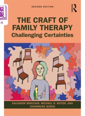 海外直订The Craft of Family Therapy: Challenging Certainties 家庭治疗的技巧:挑战确定性