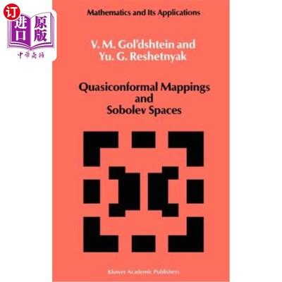 海外直订Quasiconformal Mappings and Sobolev Spaces 拟共形映射与Sobolev空间