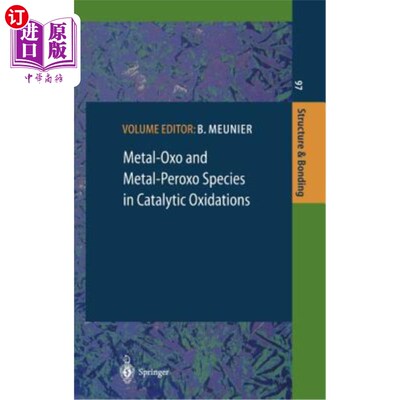 海外直订Metal-Oxo and Metal-Peroxo Species in Catalytic Oxidations 金属氧和金属过氧化物在催化氧化中的应用