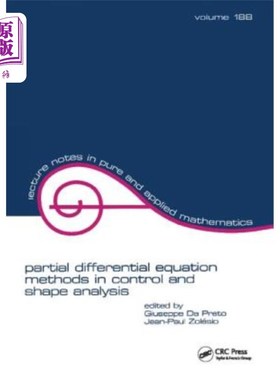海外直订Partial Differential Equation Methods in Control and Shape Analysis: Lecture Not 控制与形状分析中的偏微分方