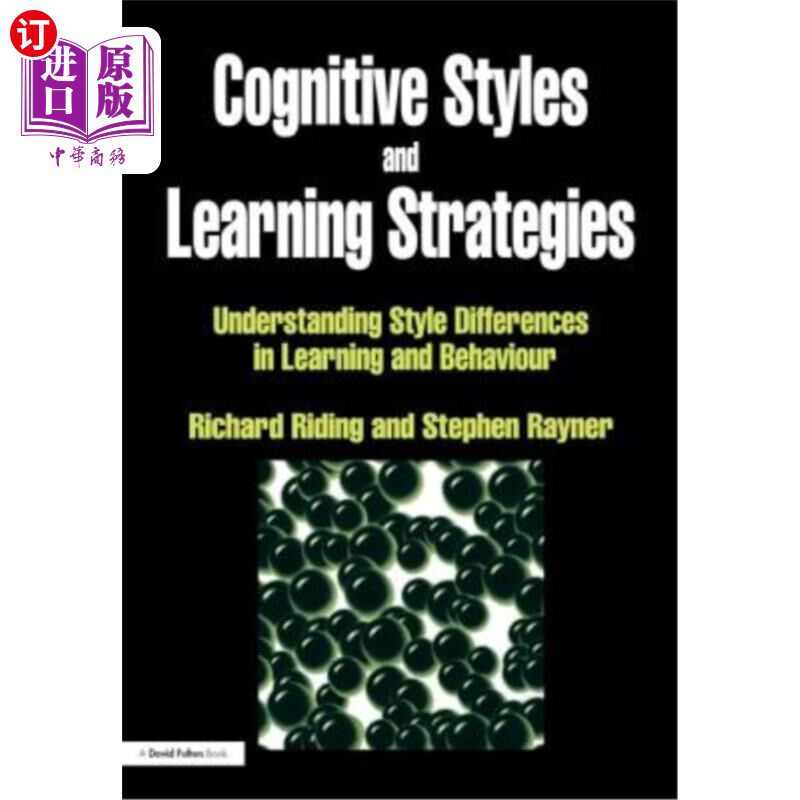 海外直订Cognitive Styles and Learning Strategies: Understanding Style Differences in Lea 认知风格与学习策略：理解学