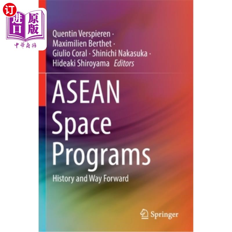 海外直订ASEAN Space Programs: History and Way Forward 东盟空间计划:历史与未来