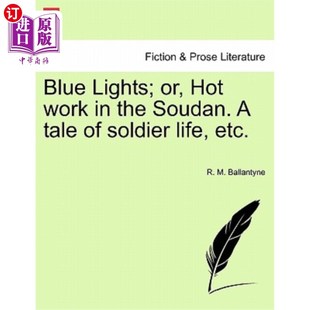 海外直订Blue Etc. Tale Work the 苏丹热工作 军人生活 Hot Soudan. Life Soldier 蓝光;或者叫 Lights;