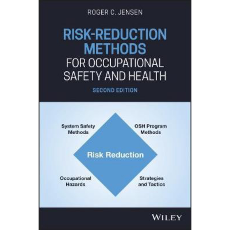 现货 职业安全与健康的风险降低方法 Risk-Reduction Methods for Occupational Safety and Health 英文原版 Roger