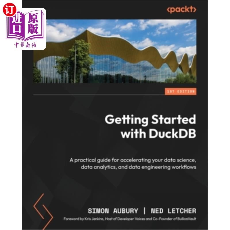 海外直订Getting Started with DuckDB: A practical guide for accelerating your data scienc 入门DuckDB：加