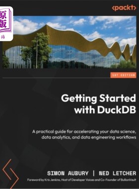 海外直订Getting Started with DuckDB: A practical guide for accelerating your data scienc 入门DuckDB：加