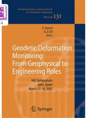 海外直订Geodetic Deformation Monitoring: From Geophysical to Engineering Roles: Iag Symp 大地形变监测:从地球物理到