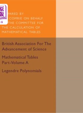 海外直订Mathematical Tables Part-Volume A: Legendre Polynomials 数学表格第A部分：勒让德多项式