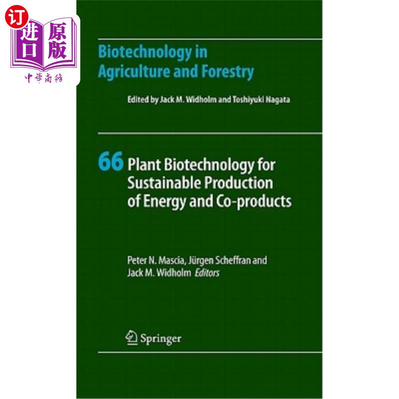 海外直订Plant Biotechnology for Sustainable Production of Energy and Co-Products 可持续生产能源和副产品的植物生物技术