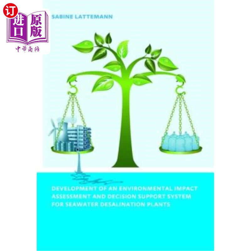 海外直订Development of an Environmental Impact Assessment and Decision Support System fo 海水淡化厂环境影响评估与决