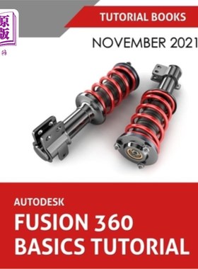 海外直订Autodesk Fusion 360 Basics Tutorial (November 2021): Colored Autodesk Fusion 360基础教程(2021年1