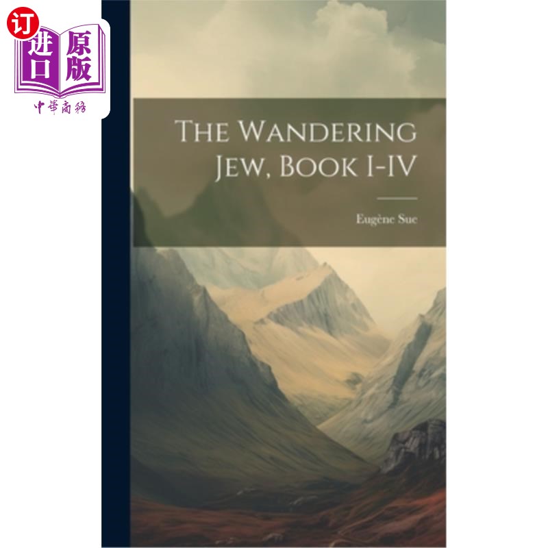海外直订The Wandering Jew, Book I-IV 流浪的犹太人,第1 - 4卷