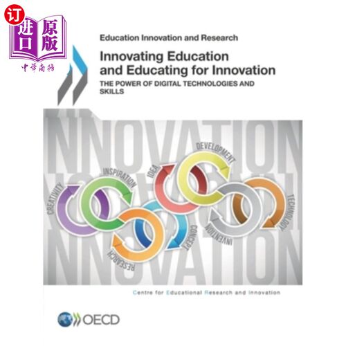 海外直订Educational Research and Innovation Innovating Education and Educating for Innov 教育研究和创新：教育创新数字技
