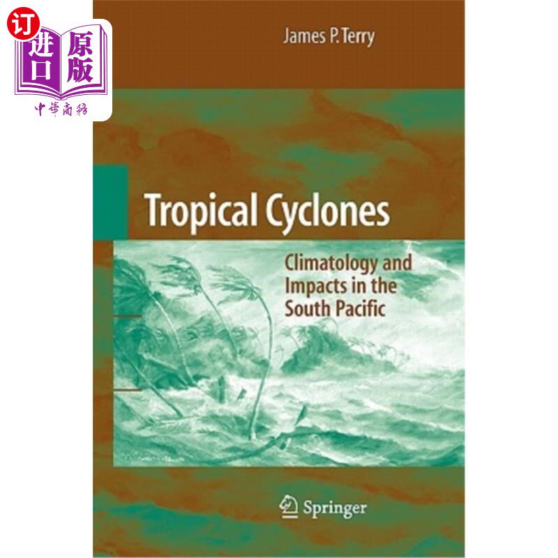海外直订Tropical Cyclones: Climatology and Impacts in the South Pacific 热带气旋:南太平洋的气候学和影响