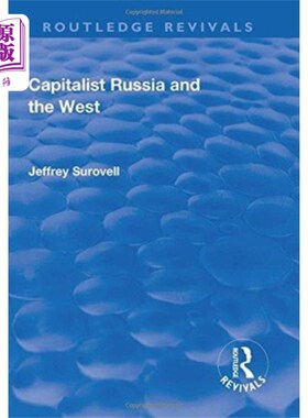 海外直订Capitalist Russia and the West 资本主义俄国和西方