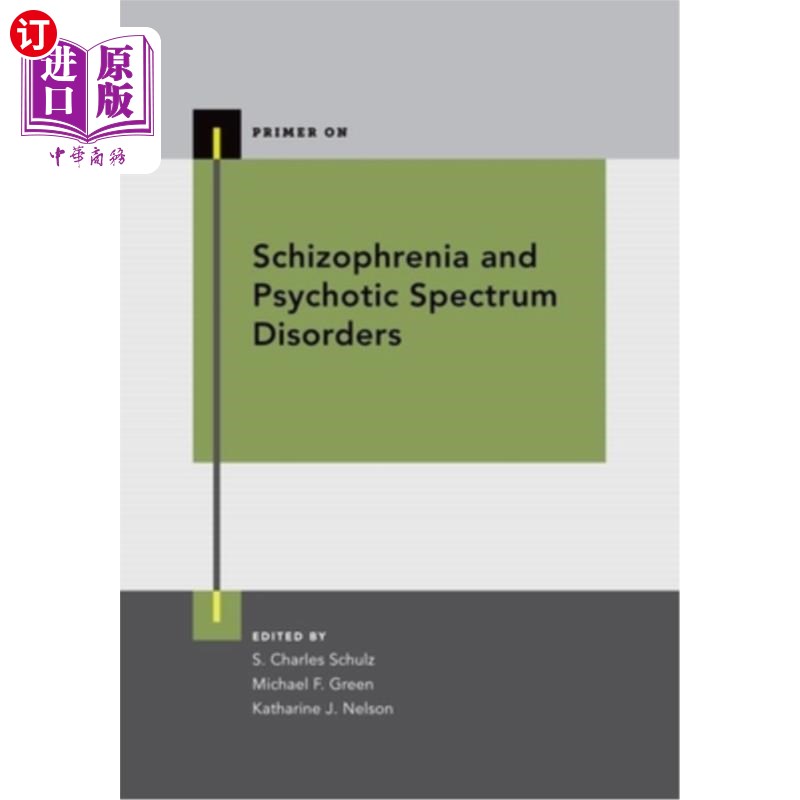 海外直订医药图书Schizophrenia and Psychotic Spectrum Disorders精神分裂症与精神病谱系障碍