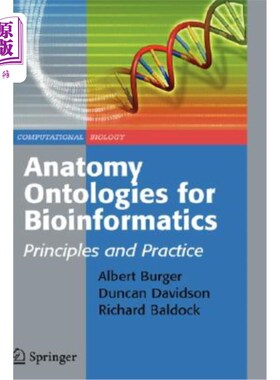 海外直订Anatomy Ontologies for Bioinformatics: Principles and Practice 生物信息学的解剖学本体：原理与实践