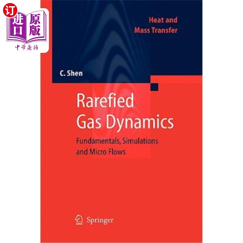 海外直订Rarefied Gas Dynamics: Fundamentals, Simulations and Micro Flows 稀薄气体动力学:基础,模拟和微流动
