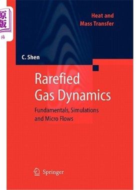海外直订Rarefied Gas Dynamics: Fundamentals, Simulations and Micro Flows 稀薄气体动力学:基础，模拟和微流动