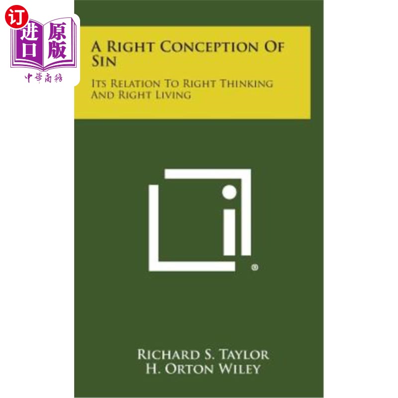 海外直订A Right Conception of Sin: Its Relation to Right Thinking and Right Living 正确的罪观：与正确的思想和正确的