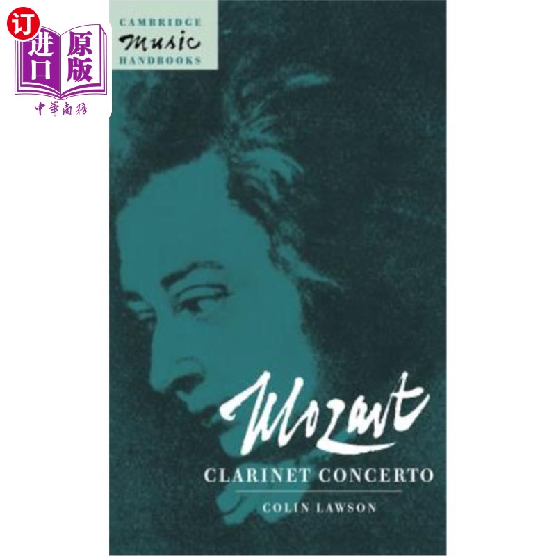 海外直订Mozart: Clarinet Concerto 精装 莫扎特：单簧管协奏曲