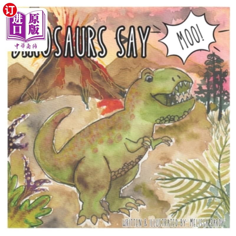 海外直订Dinosaurs Say Moo 恐龙说哞