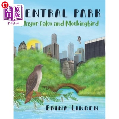 海外直订Central Park: Mayor Falco and Mockingbird 中央公园：法尔科市长和知更鸟