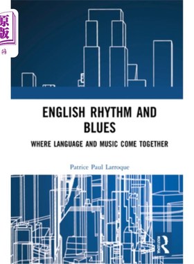海外直订English Rhythm and Blues: Where Language and Music Come Together 英语节奏和蓝调:语言和音乐的结合