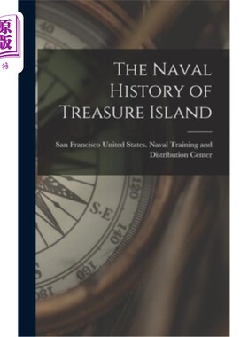 海外直订The Naval History of Treasure Island 金银岛的海军历史