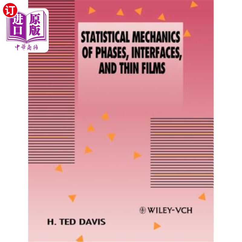 海外直订Statistical Mechanics of Phases, Interfaces and Thin Films 相、界面和薄膜的统计力学