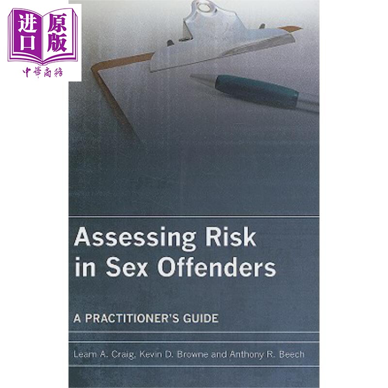 现货 性侵犯者危险评估 Assessing Risk In Sex Offenders Leam A. Craig 英文原版 中商原版 Wiley【中商原版】