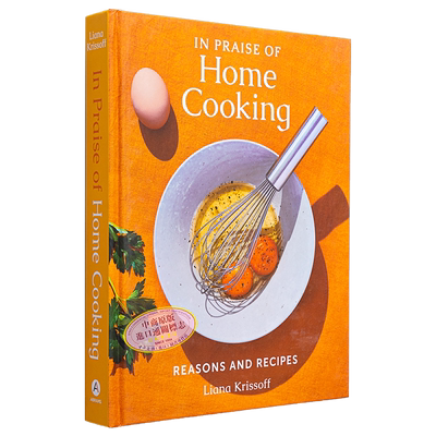 现货 家庭烹饪的赞美 原因和食谱 英文原版 In Praise of Home Cooking : Reasons and Recipes Liana Krissoff【中商原版】