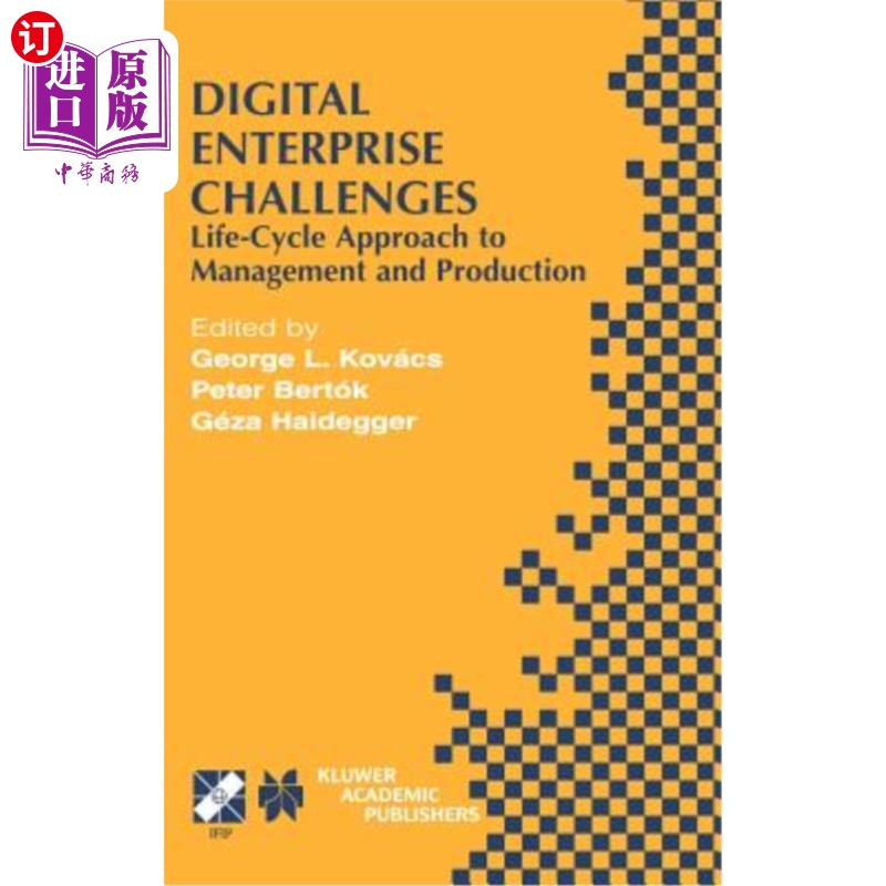 海外直订Digital Enterprise Challenges: Life-Cycle Approach to Management and Production 数字企业挑战:管理和生产的
