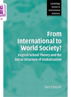 海外直订From International to World Society?: English School Theory and the Social Struc 从国际社会到世界社会?:英国