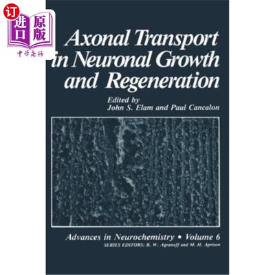 海外直订Axonal Transport in Neuronal Growth and Regeneration 轴突运输在神经元生长和再生中的作用