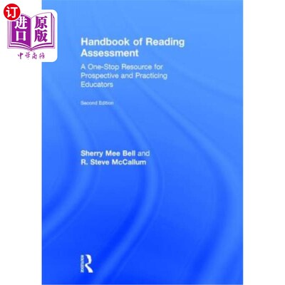 海外直订Handbook of Reading Assessment: A One-Stop Resource for Prospective and Practici 阅读评估手册：面向未来和实