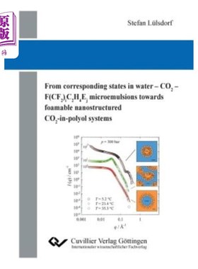 海外直订From corresponding states in water - CO2 - F(CF2)iC2H4Ej microemulsions towards  从水- CO2- F