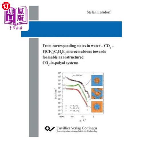 海外直订From corresponding states in water - CO2 - F(CF2)iC2H4Ej microemulsions towards  从水- CO2- F