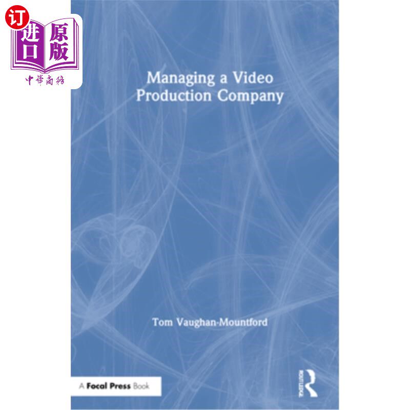 海外直订Managing a Video Production Company 管理一家视频制作公司
