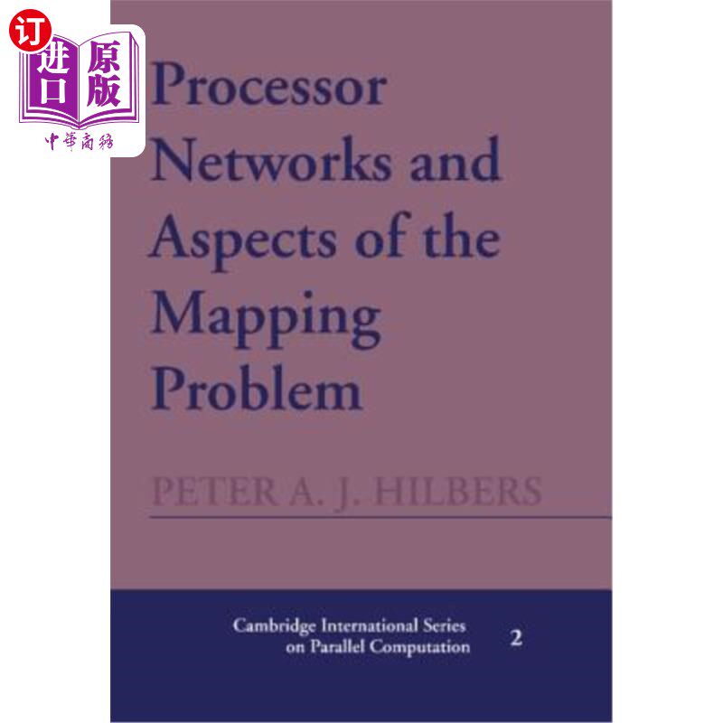海外直订Processor Networks and Aspects of the Mapping Problem 处理器和映射问题的几个方面