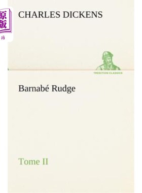 海外直订法语 Barnabé Rudge, Tome II 巴纳贝·鲁奇，多美二世