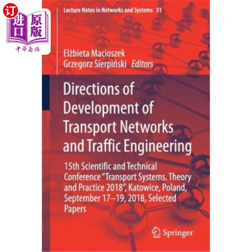海外直订Directions of Development of Transport Networks and Traffic Engineering: 15th Sc 交通与交通工程发展方向