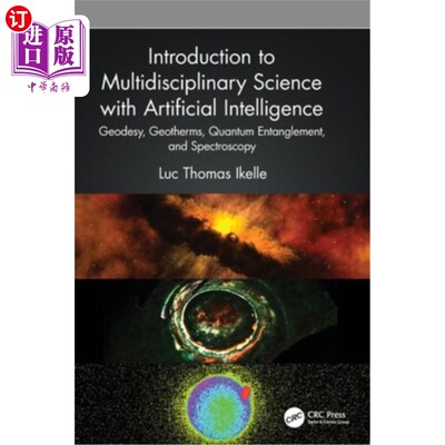 海外直订Introduction to Multidisciplinary Science with Artificial Intelligence: Geodesy, Introducti