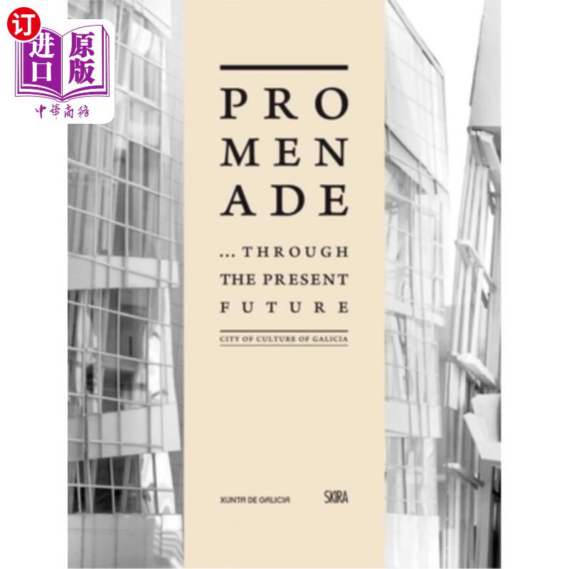 海外直订Promenade... Through the Present Future: City of Culture of Galicia 散步……穿越现在和未来:加利西亚文化之城
